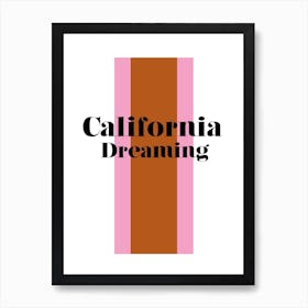 California Dreaming Retro Art Print