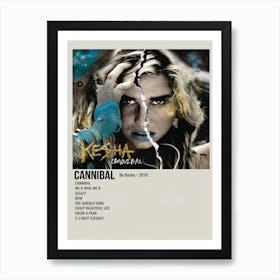 Cannibal By Kesha • 2010 Poster Art Print