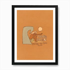 Thanks Ocean - You're Too Good To Us  - Tropicool Studio Art Print