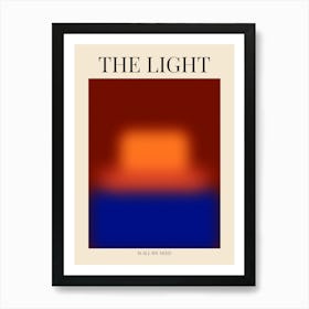 The Light Art Print