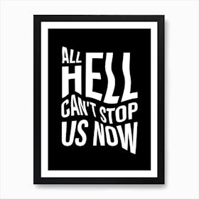 Rage Against All Hell Art Print