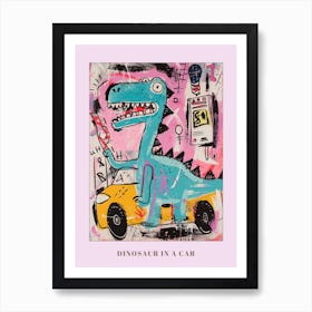 Abstract Graffiti Pink Dinosaur In A Car Poster Art Print