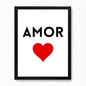 Amor Heart Love Print Art Print