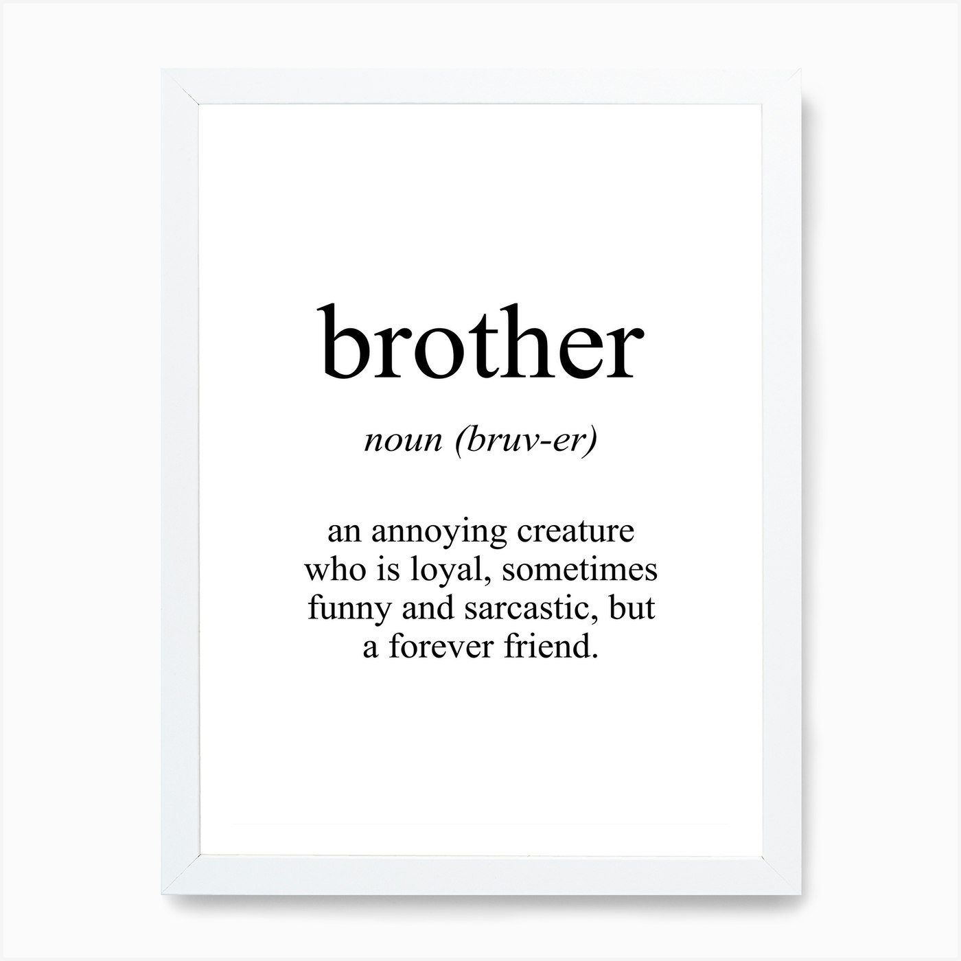 Brother Meaning Art Print By Pixy Paper Fy 