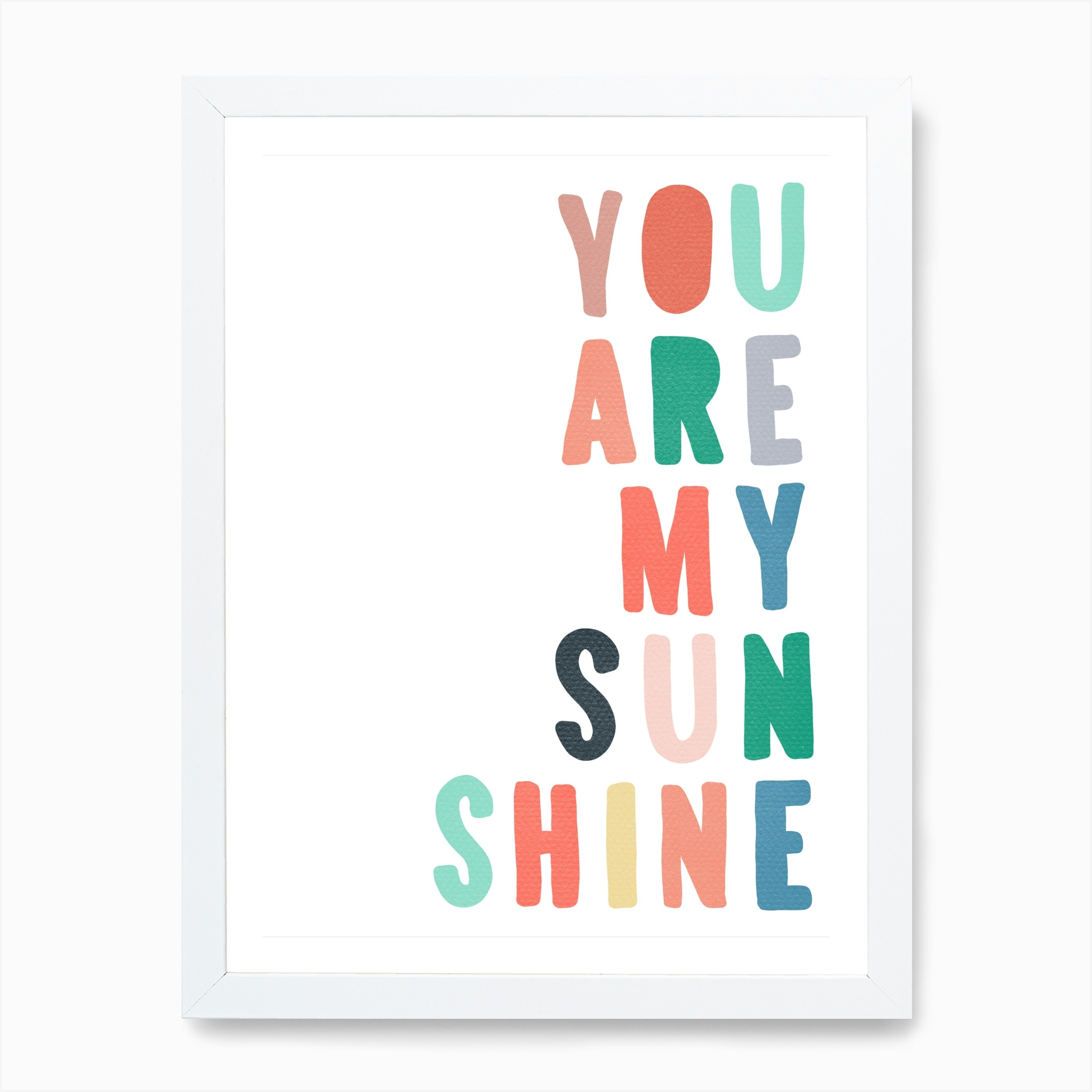 You Are My Sunshine Lyrics Rainbow Art Print By Pretty In Print Art Fy