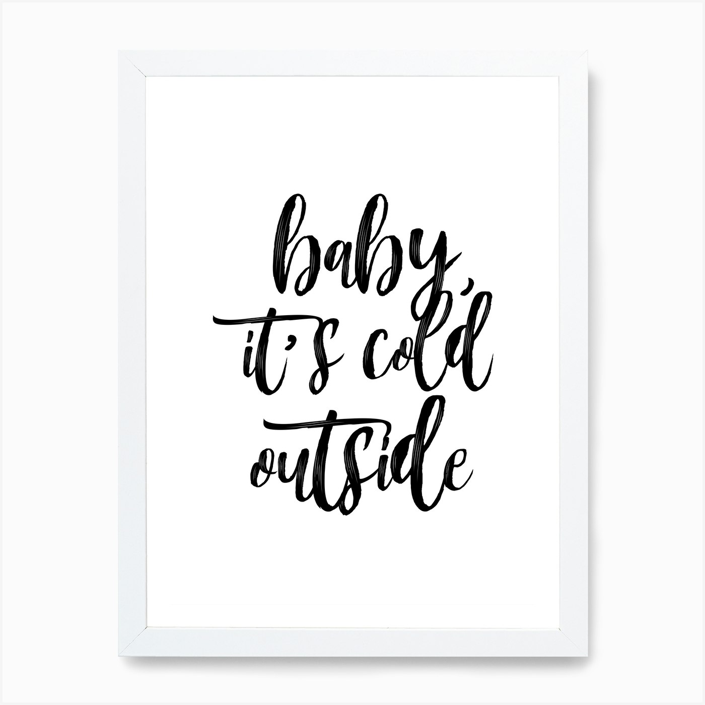 Baby It S Cold Outside Art Print By Mambo Fy