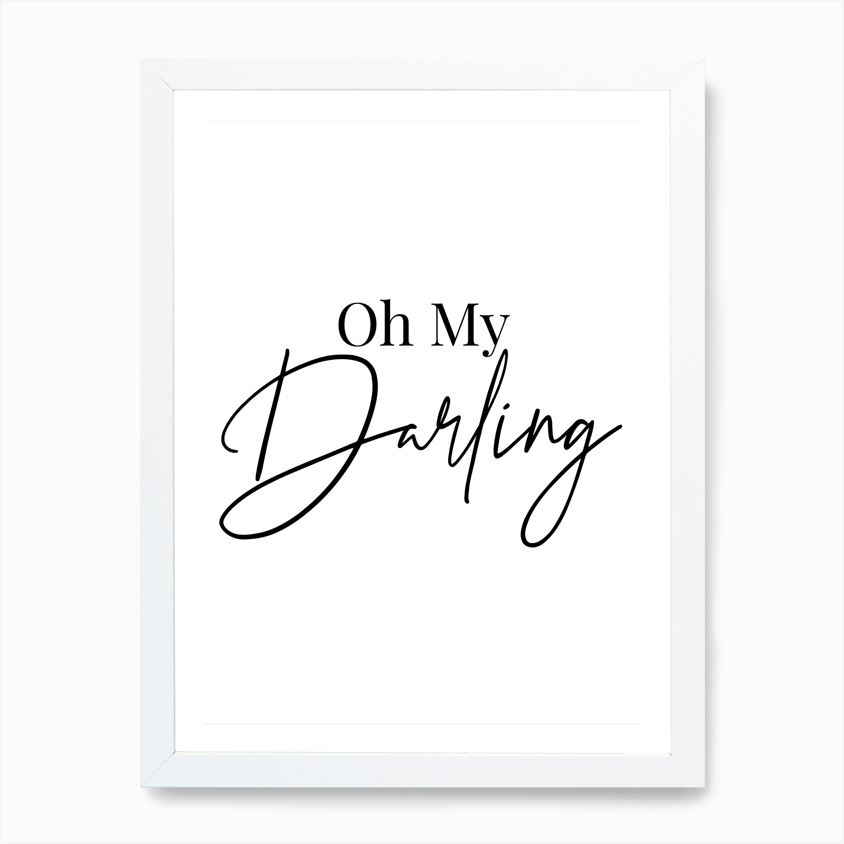 Oh My Darling Art Print By Typologie Paper Co Fy