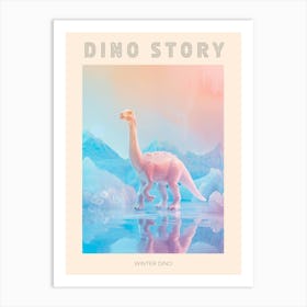 Pastel Toy Dinosaur In A Icy Landscape 1 Poster Art Print