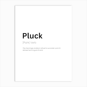 Pluck Definition Meaning Art Print