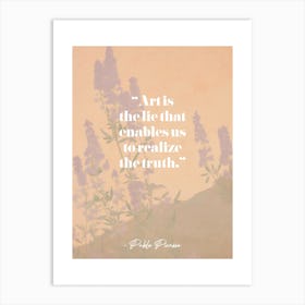 Art Quote By Pablo Picasso Art Print