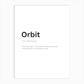 Orbit Definition Meaning Art Print