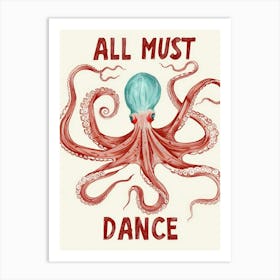 All Must Dance Art Print