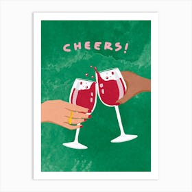 Cheers Art Print