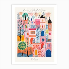 Poster Of Tehran, Dreamy Storybook Illustration 2 Art Print