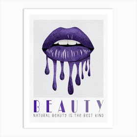 Beauty is The Best Kind Art Print