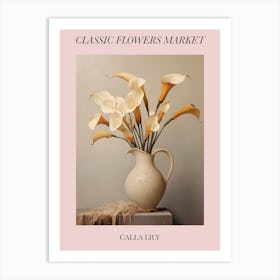 Classic Flowers Market Calla Lily Floral Poster 4 Art Print