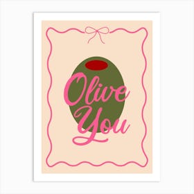 Coquette Olive You Art Print