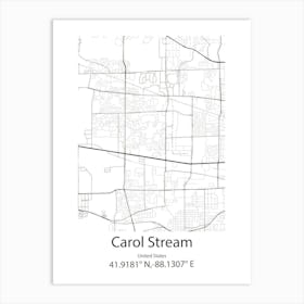 Carol Stream,United States Minimalist Map 1 Art Print