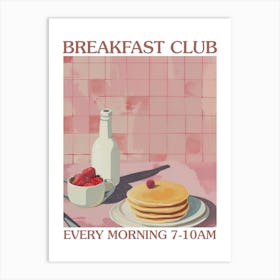 Breakfast Club Pancakes 4 Art Print