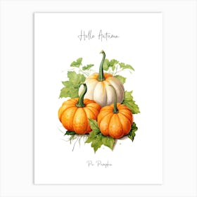 Hello Autumn Pie Pumpkin Watercolour Illustration 1 Art Print