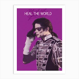 Heal The World Michael Jackson Art Print
