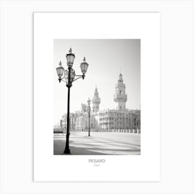 Poster Of Pesaro, Italy, Black And White Photo 4 Art Print