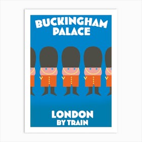 Buckingham Palace London By Train Travel poster Art Print