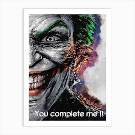 You Complete Me !! Quotes Of Joker Art Print