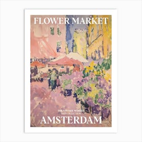 Vintage Flower Market Painting Amsterdam 5 Art Print