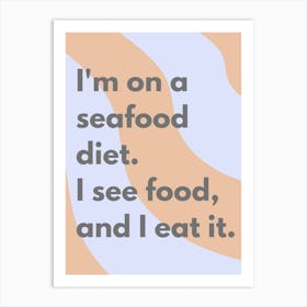 Seafood Diet Wavy Kitchen Typography Art Print