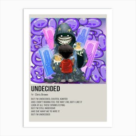 Undecided By Chris Brown Poster Art Print