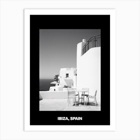 Poster Of Ibiza, Spain, Mediterranean Black And White Photography Analogue 1 Art Print