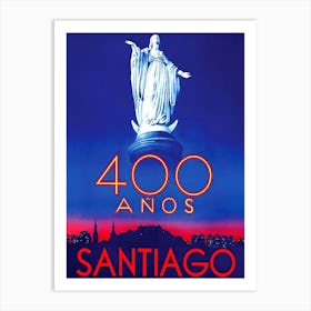 400 Years Of Santiago, Brazil, Jubilee Poster Art Print