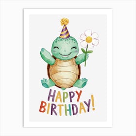 Happy Birthday Turtle.12 Art Print