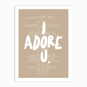 I Adore You 1 Art Print