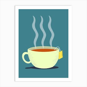 Cup Tea Drink Hot Tea Hot Drink Hot Beverage Beverage Steam Mug Art Print