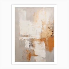 Beige And Brown Abstract Raw Painting 2 Art Print