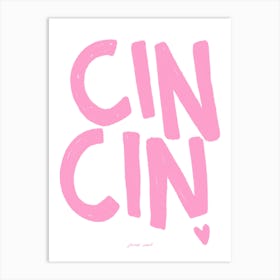 Cin Cin Art Print