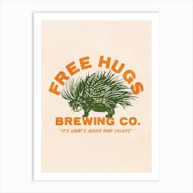 Free Hugs Porcupine Art Print