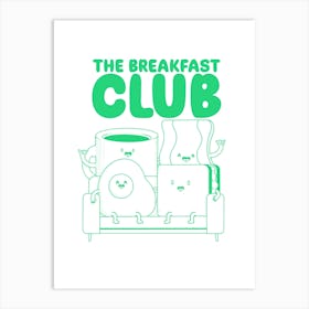 Breakfast Club 2 Art Print