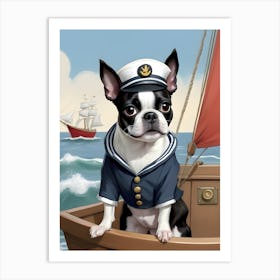 Boston Terrier Sailor-Reimagined 7 Art Print