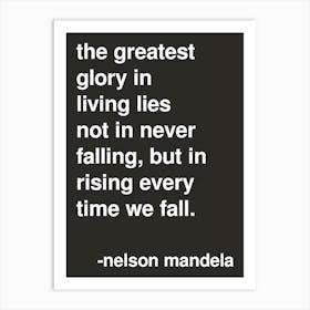 The Greatest Glory Nelson Mandela Quote Black Art Print