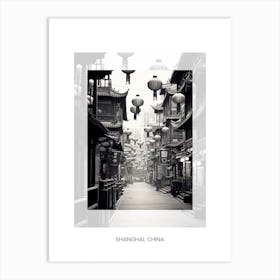 Poster Of Shanghai, China, Black And White Old Photo 3 Art Print