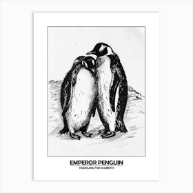 Penguin Huddling For Warmth Poster 5 Art Print