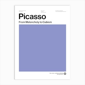 Picasso, From Melancholy to Cubism Art Print