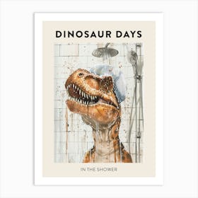 In The Shower Dinosaur Poster Art Print