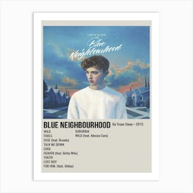 Blue Neighbourhood By Troye Sivan 2015 Poster Art Print