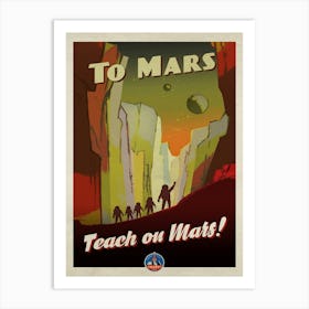 To Mars! — Vintage retro space poster, retrofuturism poster, retro space, propaganda poster 1 Art Print