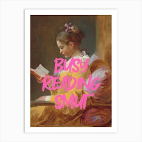 Busyreadingsmut Pink 3x4ratio Art Print