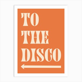 To The Disco - Orange And Cream 1 Art Print